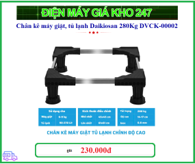 Chân kê máy giặt, tủ lạnh Daikiosan 280Kg DVCK-00002